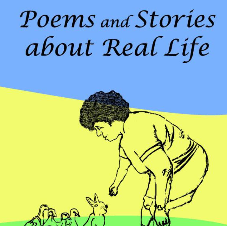 Poems and Stories about Real Life